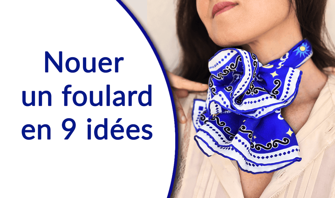 9 idées pour nouer un foulard