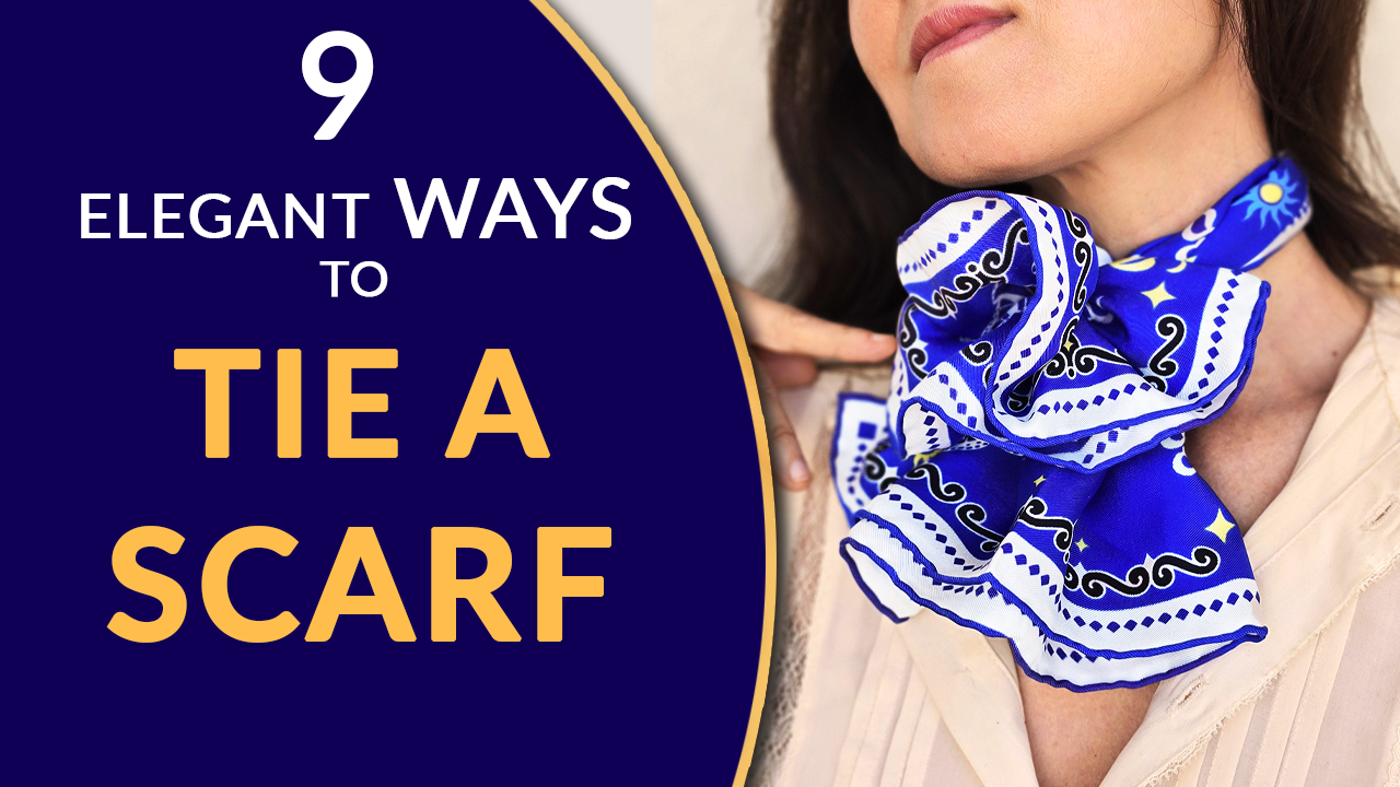 Charger la vidéo : Tutoriel vidéo proposant 9 idées originales et élégantes pour nouer un foulard carré en soie